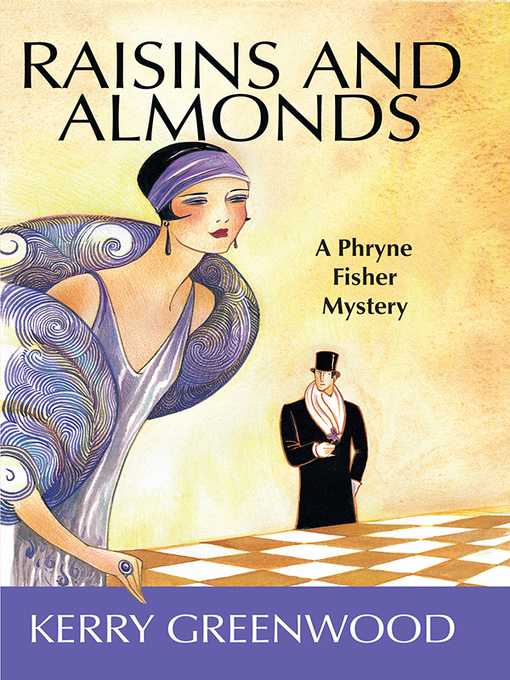 Title details for Raisins and Almonds by Kerry Greenwood - Available